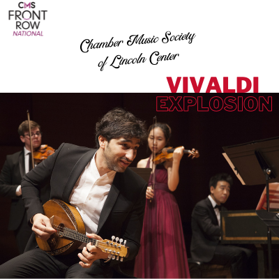 Vivaldi Explosion, Chamber Music Society of Lincoln Center