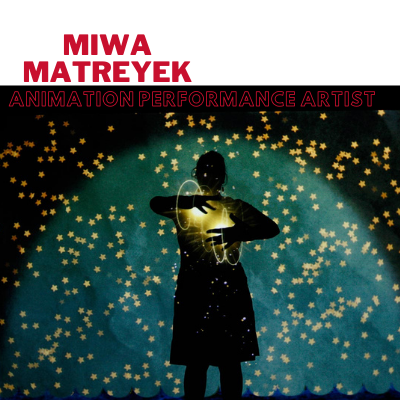 Miwa Matreyek